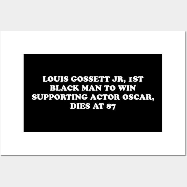 Louis Gossett Jr, 1st Black Man to Win Supporting Actor Oscar, Dies at 87 Wall Art by hadij1264